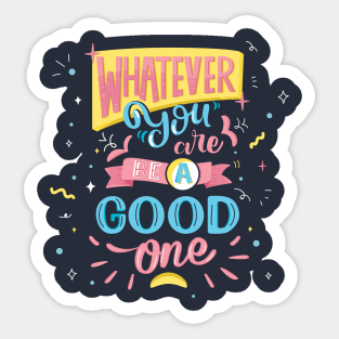 Be Good Sticker